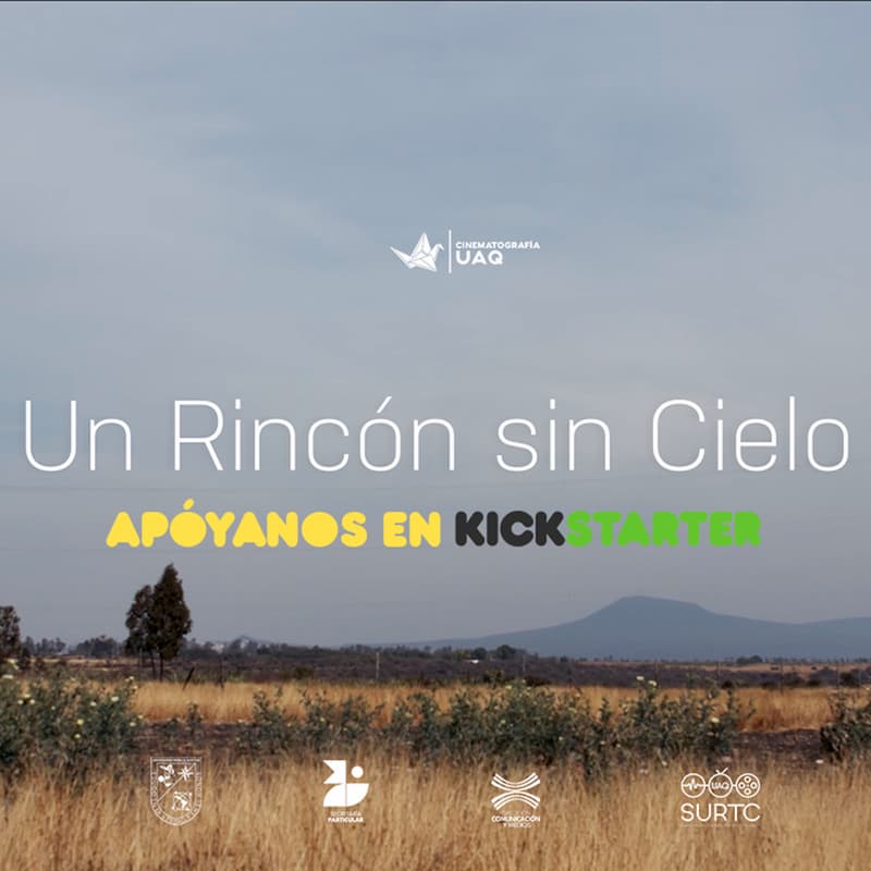 UAQ inicia campaña de fondeo para su primer largometraje de ficción 1 UAQ inicia campaña de fondeo para su primer largometraje de ficción
