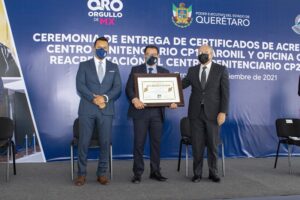 Querétaro, estado pionero en lograr la certificación total de su Sistema Penitenciario 1
