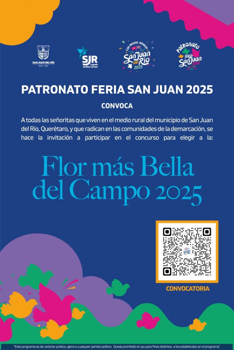 Patronato de la Feria San Juan del Río 2025 lanza la convocatoria del concurso “La Flor Más Bella del Campo” 1 Patronato de la Feria San Juan del Río 2025 lanza la convocatoria del concurso “La Flor Más Bella del Campo”