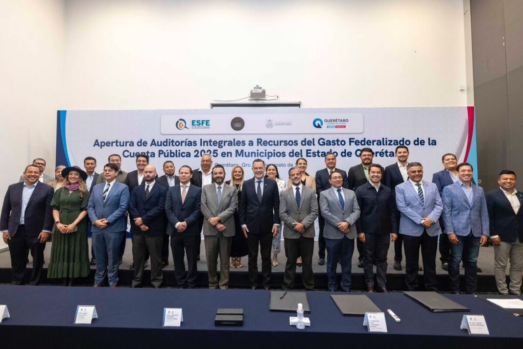 Arrancan en Querétaro las auditorías al gasto federalizado 2025 bajo un nuevo modelo nacional