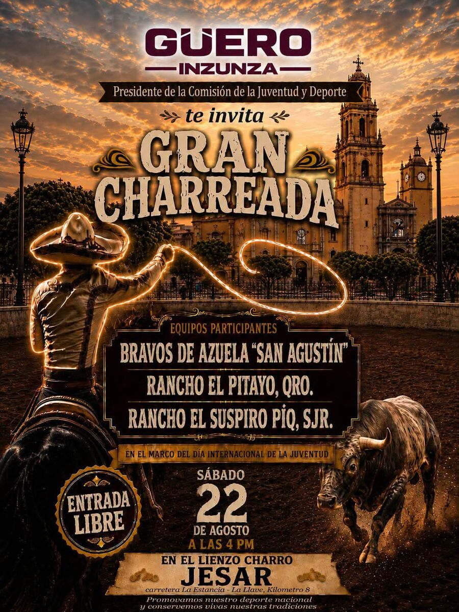 Güero Inzunza invita a charreada en San Juan del Río como estrategia de prevención social