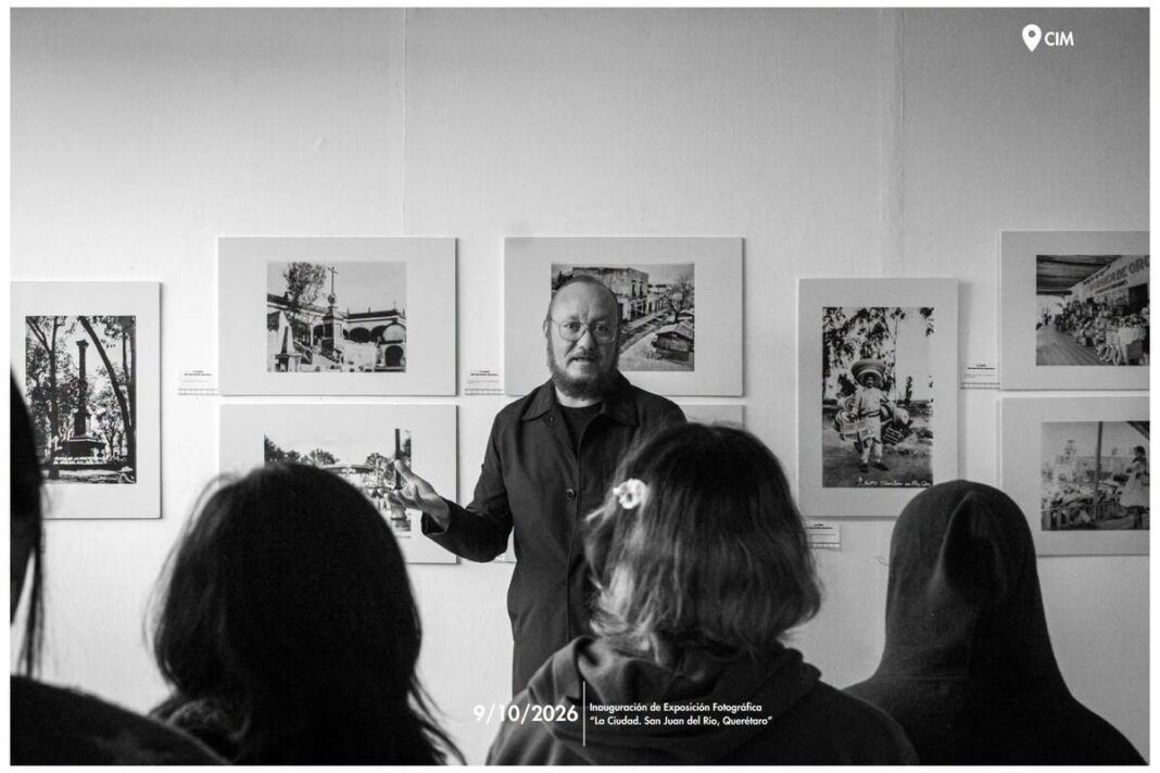Inauguran muestra fotográfica por los 495 años de San Juan del Río